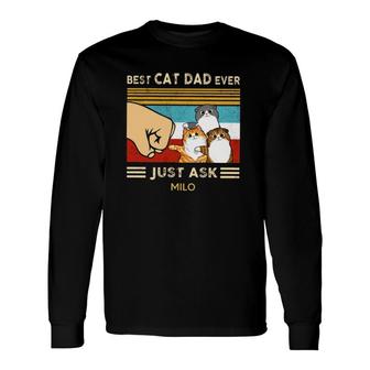 Best Cat Dad Ever Just Ask Milo Retro Vintage Cute Kawaii Kitten Fist Bump Long Sleeve T-Shirt - Seseable