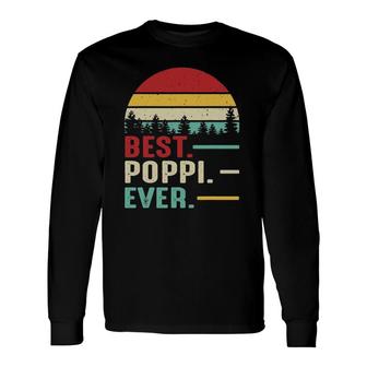 Best Poppi Ever Retro Vintage Grandpa Birthday Long Sleeve T-Shirt - Seseable
