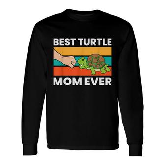 Best Turtle Mom Ever Sea Turtle Mama Pet Turtle Long Sleeve T-Shirt - Seseable