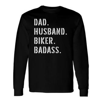 Biker Motorcycle Dad From Daughter Son Wife Long Sleeve T-Shirt - Seseable