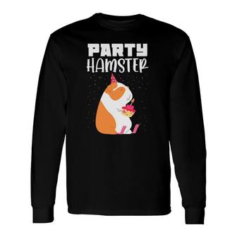 Birthday Party Hamster Celebration Long Sleeve T-Shirt T-Shirt | Mazezy