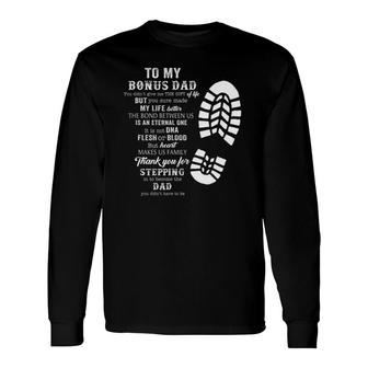 Bonus Dad Fathers Day From Daughter Son Long Sleeve T-Shirt - Seseable