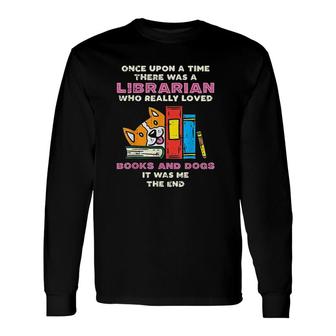 Books And Dogs Pet Lover Long Sleeve T-Shirt - Monsterry