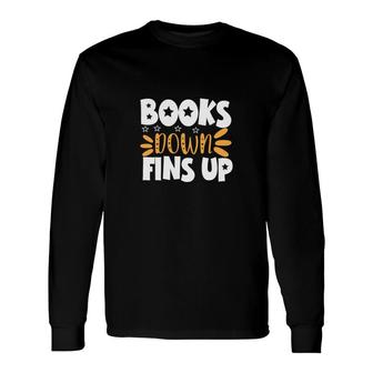 Books Down Fins Up Teacher Orange White Long Sleeve T-Shirt - Seseable