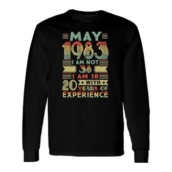 Born May 1983 38Th Birthday Made In 1983 38 Years Old Awesome Long Sleeve T-Shirt - Seseable