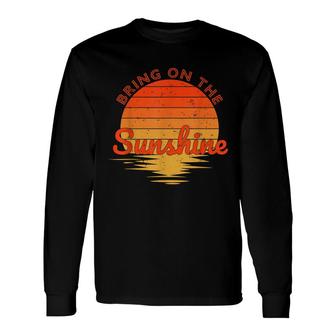 Bring On The Sunshine Retro Vintage Sunset Long Sleeve T-Shirt - Seseable