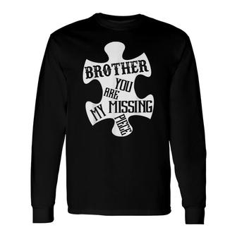 Brother My Guardian Angel You Are My Missing Piece Memorial Long Sleeve T-Shirt - Seseable