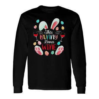 This Bunny Loves Wine Happy Easter Alcohol Drinking Party Long Sleeve T-Shirt | Mazezy
