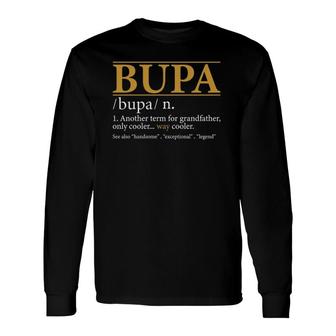 Bupa Definition Fathers Day Grandpa Long Sleeve T-Shirt - Seseable