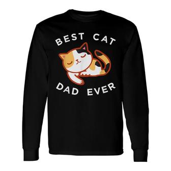 Calico Cat Dad Best Kitty Father Ever Long Sleeve T-Shirt - Seseable