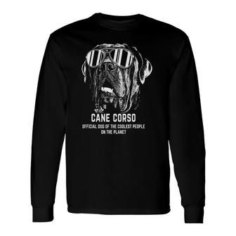 Cane Corso Official Dog Of The Coolest Puppy Lovers Long Sleeve T-Shirt T-Shirt | Mazezy
