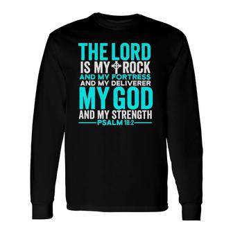 Christian Bible Verse Quote Jesus Christ Psalm 182 Long Sleeve T-Shirt - Seseable