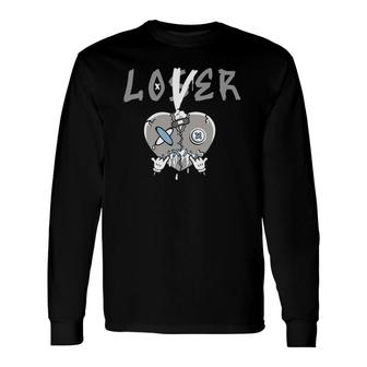 Cool Grey 11S To Match Sneaker Matching Loser Lover Long Sleeve T-Shirt T-Shirt | Mazezy