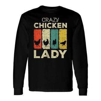 Crazy Chicken Lady Long Sleeve T-Shirt - Seseable
