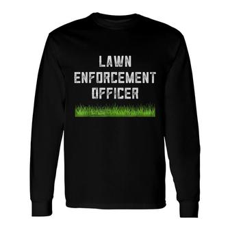 Dad From Son Lawn Enforcement Officer Dad Joke Long Sleeve T-Shirt - Seseable