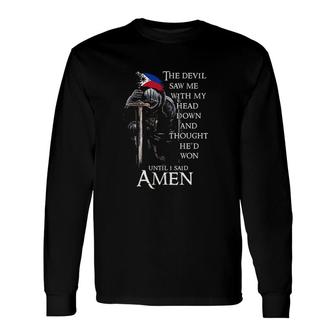 The Devil Saw Me With My Head Down And Thought He Won 2022 Long Sleeve T-Shirt - Seseable