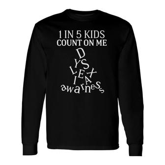 Dyslexia Teacher Therapist 1 In 5 Dyslexic Reading Therapy Long Sleeve T-Shirt - Seseable