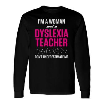 Dyslexia Teacher Therapist Woman Dyslexic Therapy Long Sleeve T-Shirt - Seseable