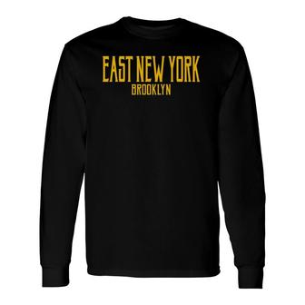 East New York Brooklyn Ny Vintage Text Amber Print Long Sleeve T-Shirt T-Shirt | Mazezy CA