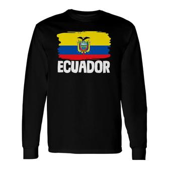 Ecuador Ecuadorian Flag Constitutional Republic Long Sleeve T-Shirt T-Shirt | Mazezy