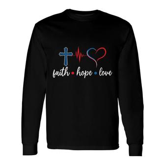 Faith Hope Love Heart Nurse Heart Beat New 2022 Long Sleeve T-Shirt - Seseable