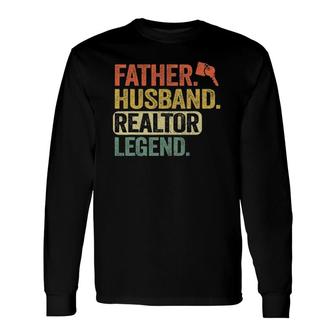 Father Husband Realtor Legend Men Vintage Real Estate Agent Long Sleeve T-Shirt - Seseable