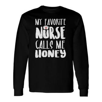 My Favorite Nurse Calls Me Honey Nursing Wife Long Sleeve T-Shirt - Seseable