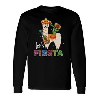 Lets Fiesta Llama Cinco De Mayo Cactus Sombrero Maracas Long Sleeve T-Shirt - Seseable