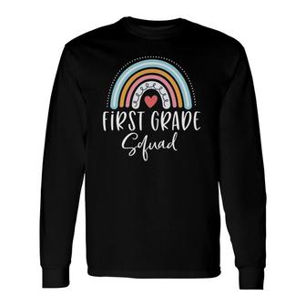 First Grade Squad Cute Rainbow Heart 1St Grade Teacher Long Sleeve T-Shirt - Seseable