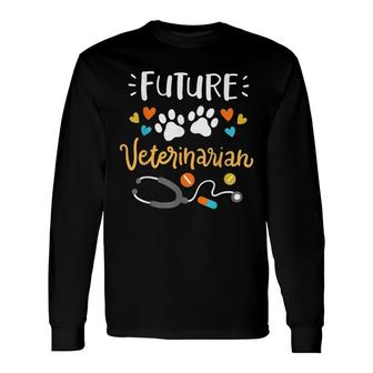 Future Veterinarian Veterinary School Long Sleeve T-Shirt - Seseable