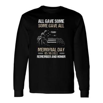 All Gave Some Some Gave All Memorial Day Remember And Honor Long Sleeve T-Shirt - Seseable