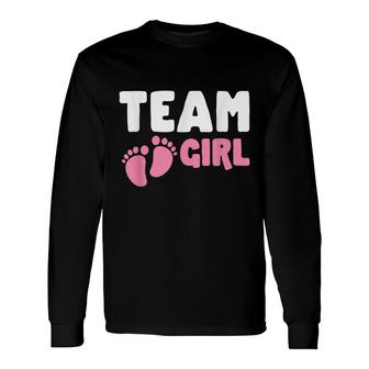 Gender Reveal Party Team Girl Announcement Future Parents Long Sleeve T-Shirt - Seseable