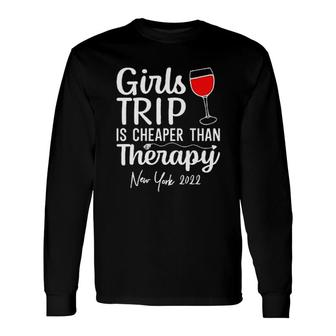 Girls Trip Therapy New York 2022 Attractive Long Sleeve T-Shirt - Thegiftio
