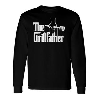The Grillfather Dad Chef Grilling Grill Master Bbq Long Sleeve T-Shirt - Seseable