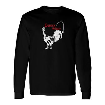 Guess What Chicken Butt Graphic Brown Long Sleeve T-Shirt - Monsterry CA