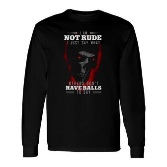 Halloween Silent Skull Not Rude Say What Others Dont Have Balls To Say Long Sleeve T-Shirt - Thegiftio UK