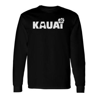 Hawaii Kauai Hawaiian Zip Long Sleeve T-Shirt T-Shirt | Mazezy