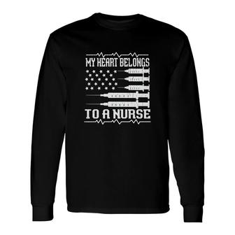 My Heart Belongs In To A Nurse Graphics New 2022 Long Sleeve T-Shirt - Seseable