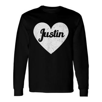 I Heart Justin First Names And Hearts I Love Justin Long Sleeve T-Shirt - Seseable