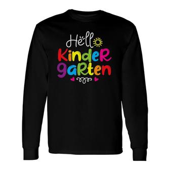 Hello Kindergarten Back To School Teacher Student Long Sleeve T-Shirt - Seseable