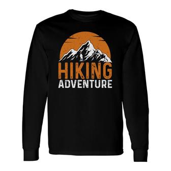 Hiking Adventure Great Explore Travel Lover Long Sleeve T-Shirt - Seseable