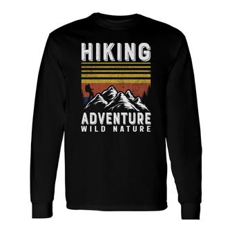Hiking Adventure Wild Nature Explore Travel Lover Long Sleeve T-Shirt - Seseable