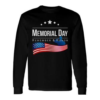 Honor And Remember Memorial Day Long Sleeve T-Shirt - Seseable