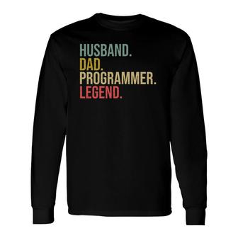 Husband Dad Programmer Legend Fathers Day Programming Long Sleeve T-Shirt - Seseable