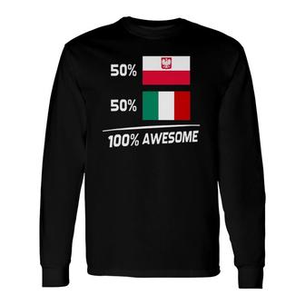 Italian Polish Flag Half Italian Half Polish Italy Poland Long Sleeve T-Shirt - Seseable