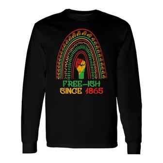 Juneteenth Rainbow Free-Ish Since 1865 African American Long Sleeve T-Shirt - Seseable