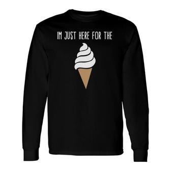 Im Just Here For The Ice Cream Cute Vanilla Soft Serve Long Sleeve T-Shirt T-Shirt | Mazezy
