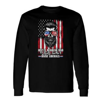 Just A Regular Dad Trying Not To Raise Liberals Beard Dad American Flag Sunglasses Long Sleeve T-Shirt - Seseable