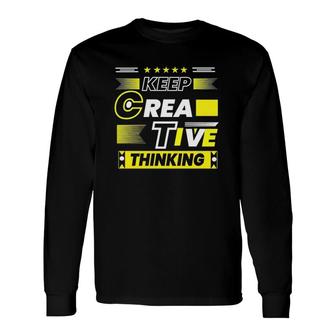 Keep Creative Thinking Motivation Stars Long Sleeve T-Shirt | Mazezy
