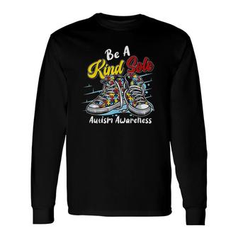 Be A Kind Sole Autism Awareness Puzzle Shoes Be Kind Version Long Sleeve T-Shirt T-Shirt | Mazezy CA